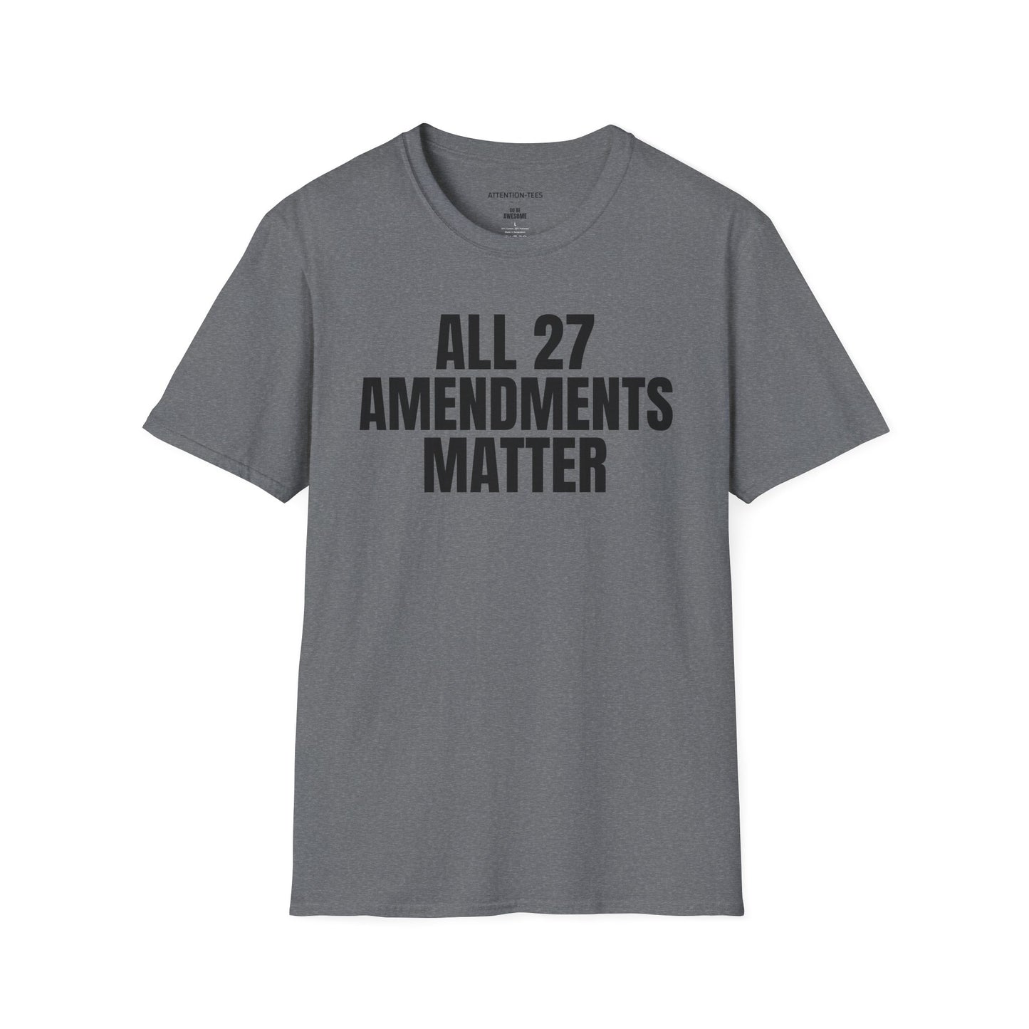All 27 Amendments Matter T-Shirt — Constitutional Rights Tee