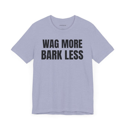 Wag More - Unisex Jersey Short Sleeve T-shirt
