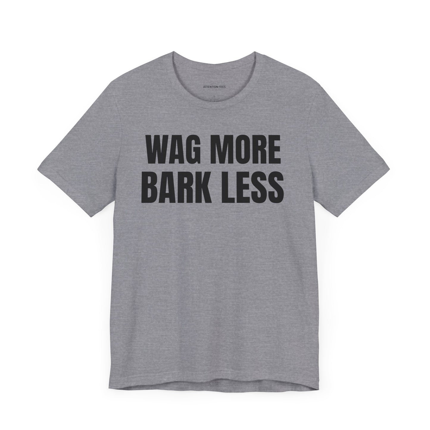 Wag More - Unisex Jersey Short Sleeve T-shirt