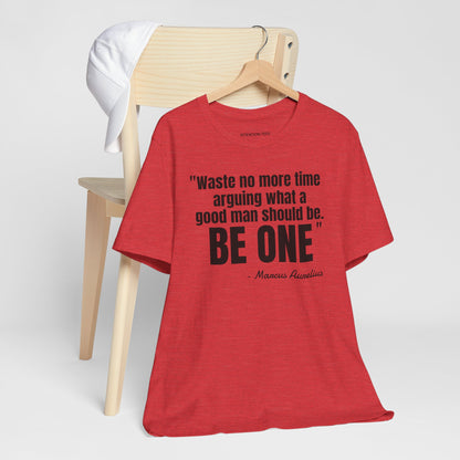 Waste no more time Stoic Quote - Unisex Jersey Short Sleeve T-shirt