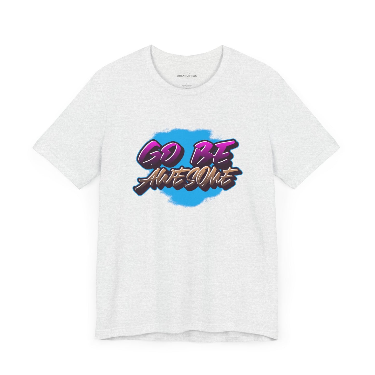 Go Be Awesome Graffiti 1 - Unisex Jersey Short Sleeve T-shirt