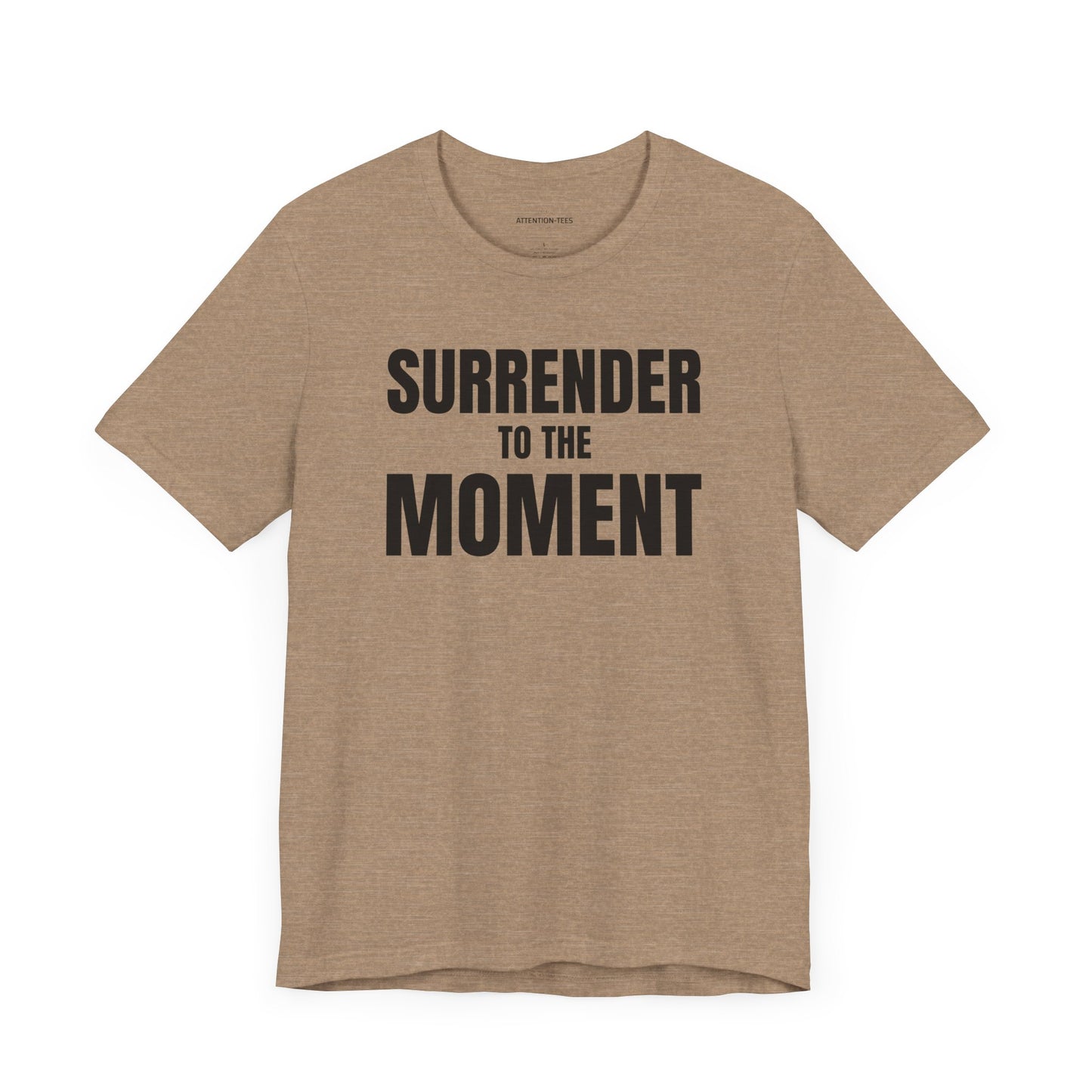 Surrender to the Moment - Unisex Jersey Short Sleeve T-shirt