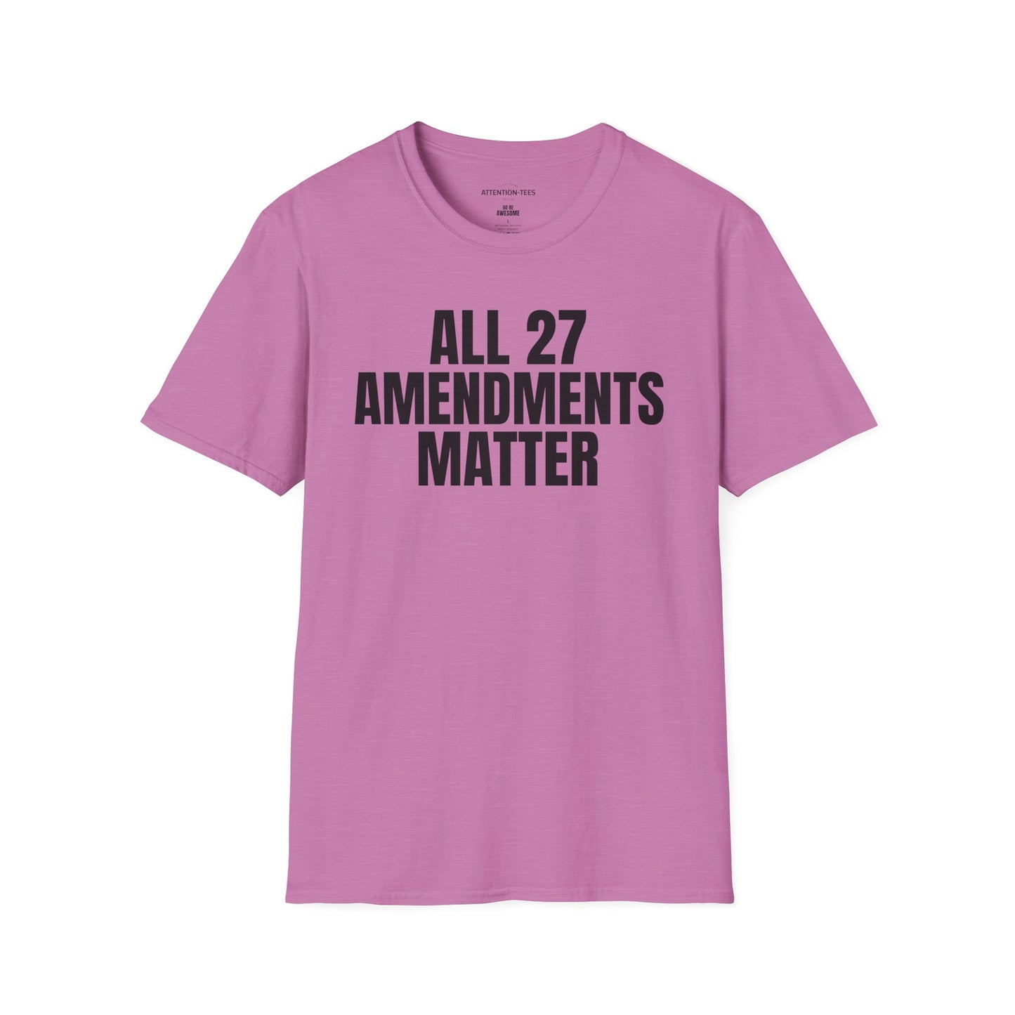 All 27 Amendments Matter T-Shirt — Constitutional Rights Tee