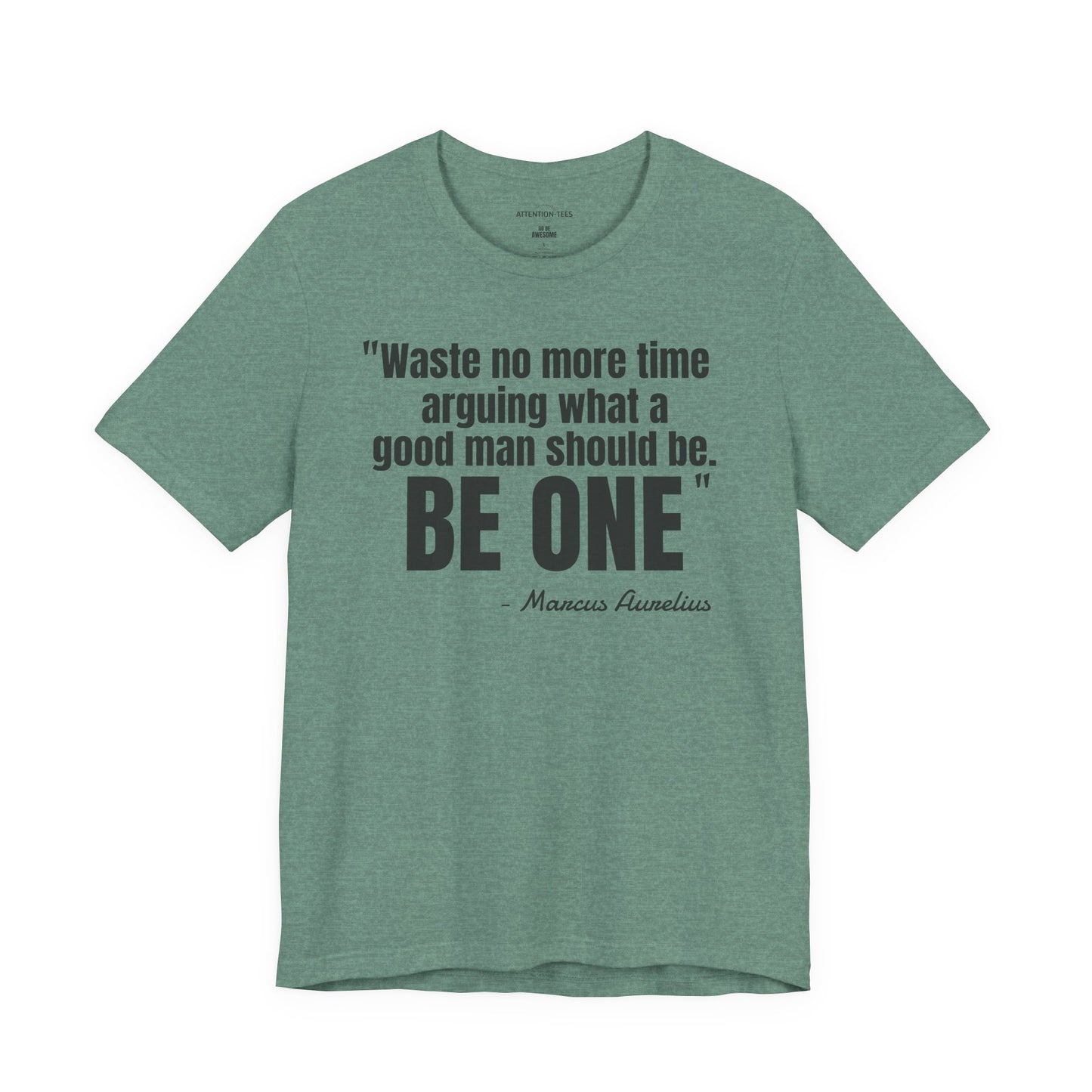 Waste no more time Stoic Quote - Unisex Jersey Short Sleeve T-shirt