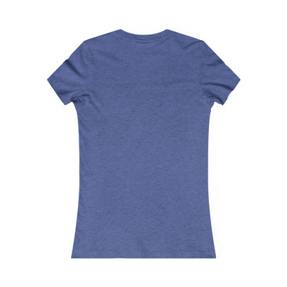 Have the day you deserve - Women's Favorite T-shirt