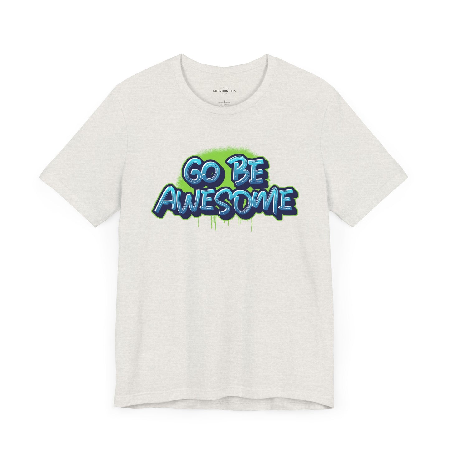 Go Be Awesome Spray 1 - Unisex Jersey Short Sleeve Tee