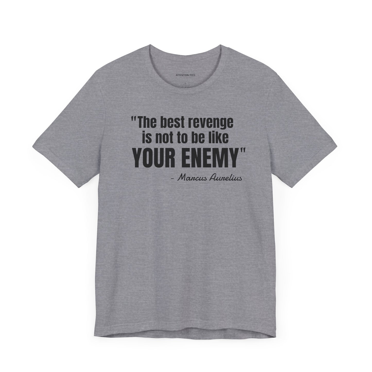 The best revenge Stoic Quote - Unisex Jersey Short Sleeve T-shirt