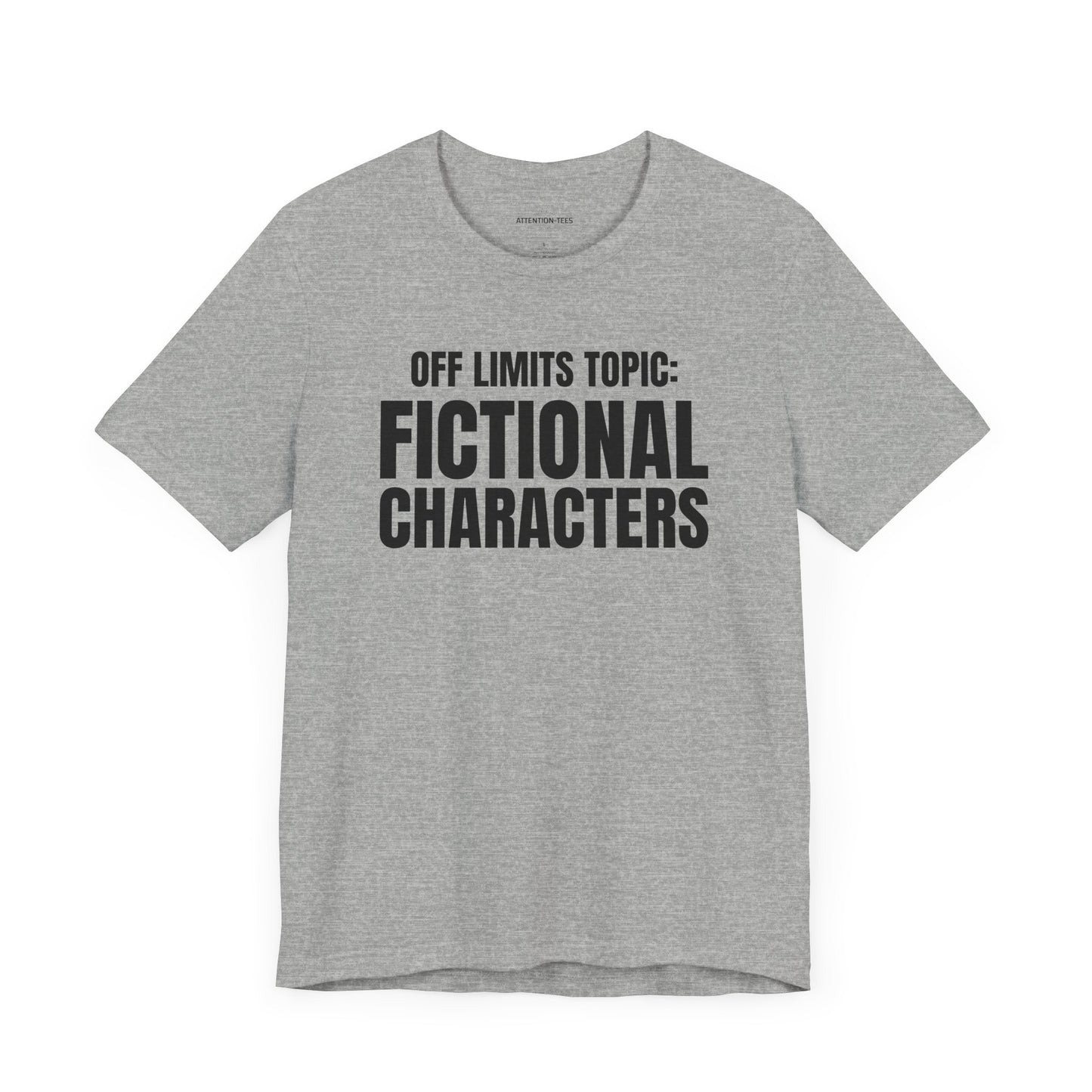 Off Limit Topic - Unisex Jersey Short Sleeve T-shirt