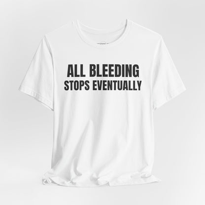 ALL Bleeding - Unisex Jersey Short Sleeve T-shirt