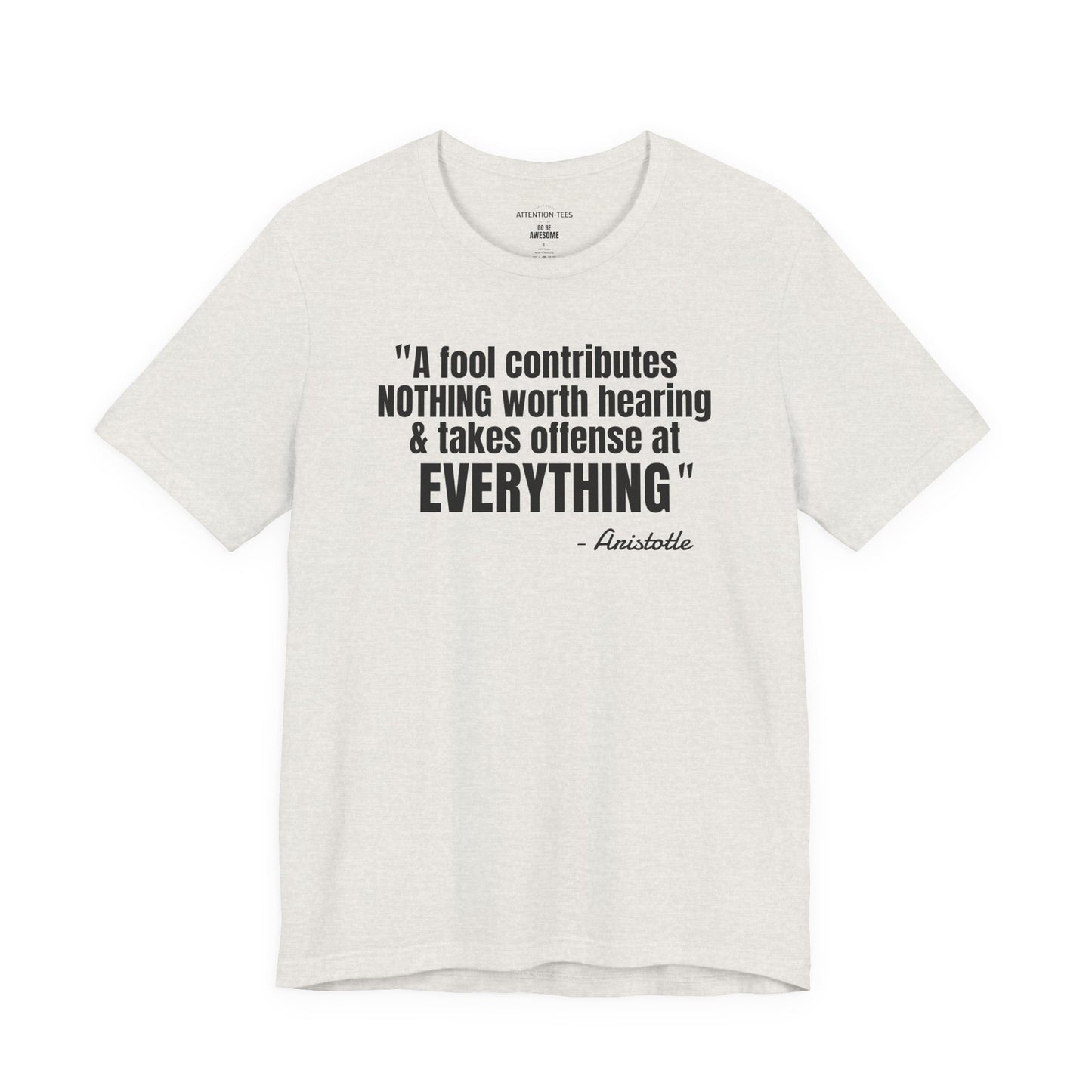 A Fool Stoic Quote - Unisex Jersey Short Sleeve T-shirt
