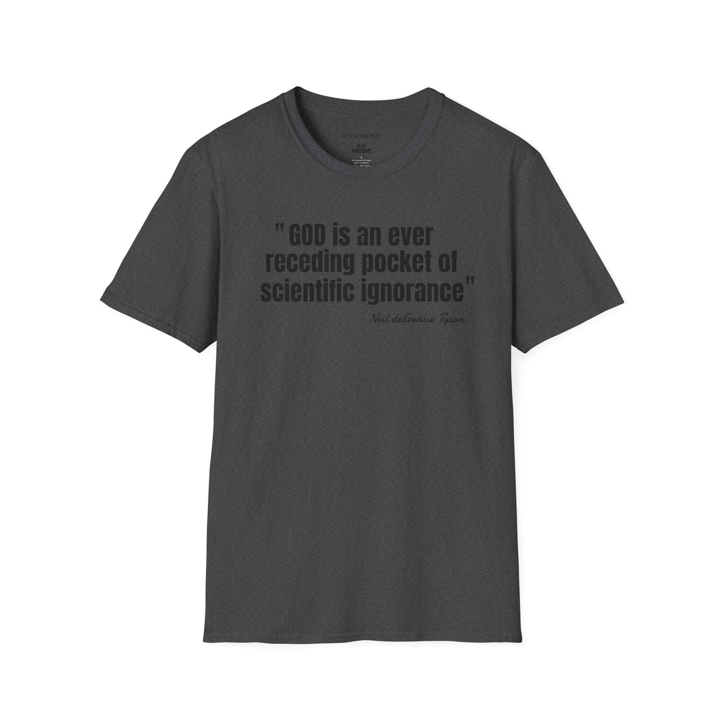 T-Shirt — "God is an ever receding pocket of scientific ignorance" Quote Tee