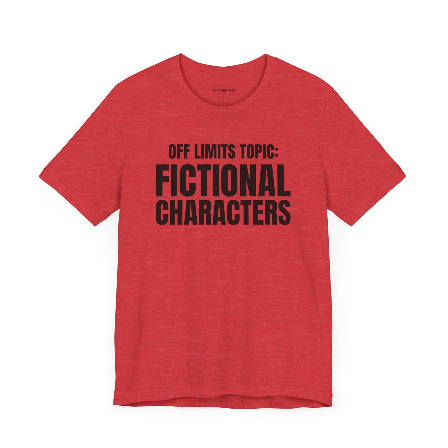 Off Limit Topic - Unisex Jersey Short Sleeve T-shirt