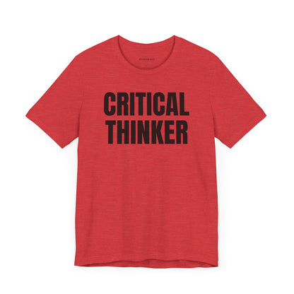 Critical thinker - Unisex Jersey Short Sleeve T-shirt