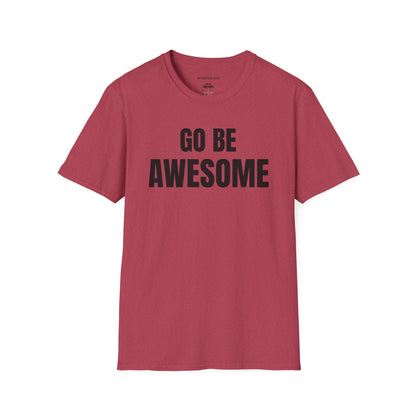 Go Be Awesome - Our Original Softstyle T-Shirt