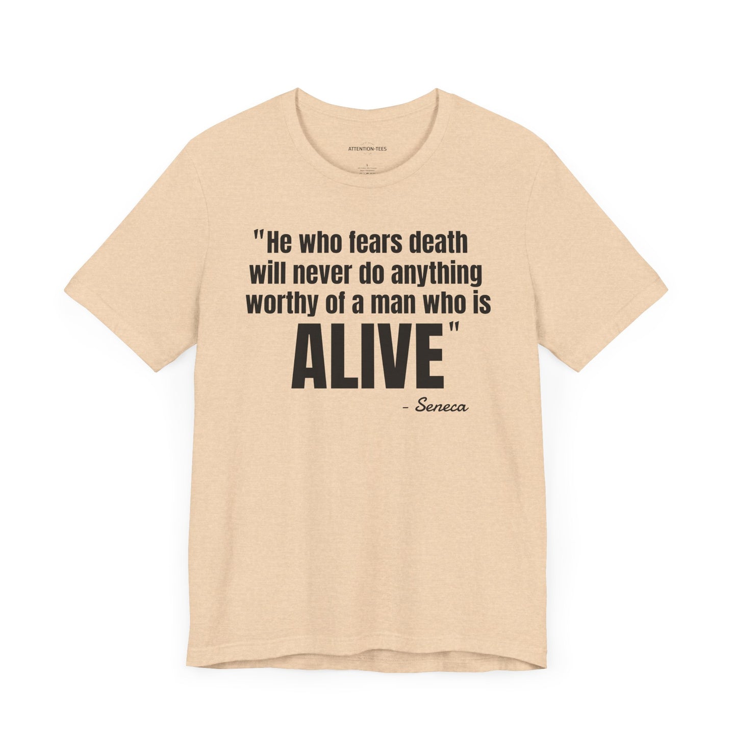 He who fears death Stoic Quote - Unisex Jersey Short Sleeve T-shirt