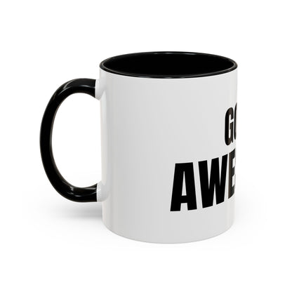 Go Be Awesome - Accent Coffee Mug (11 oz)