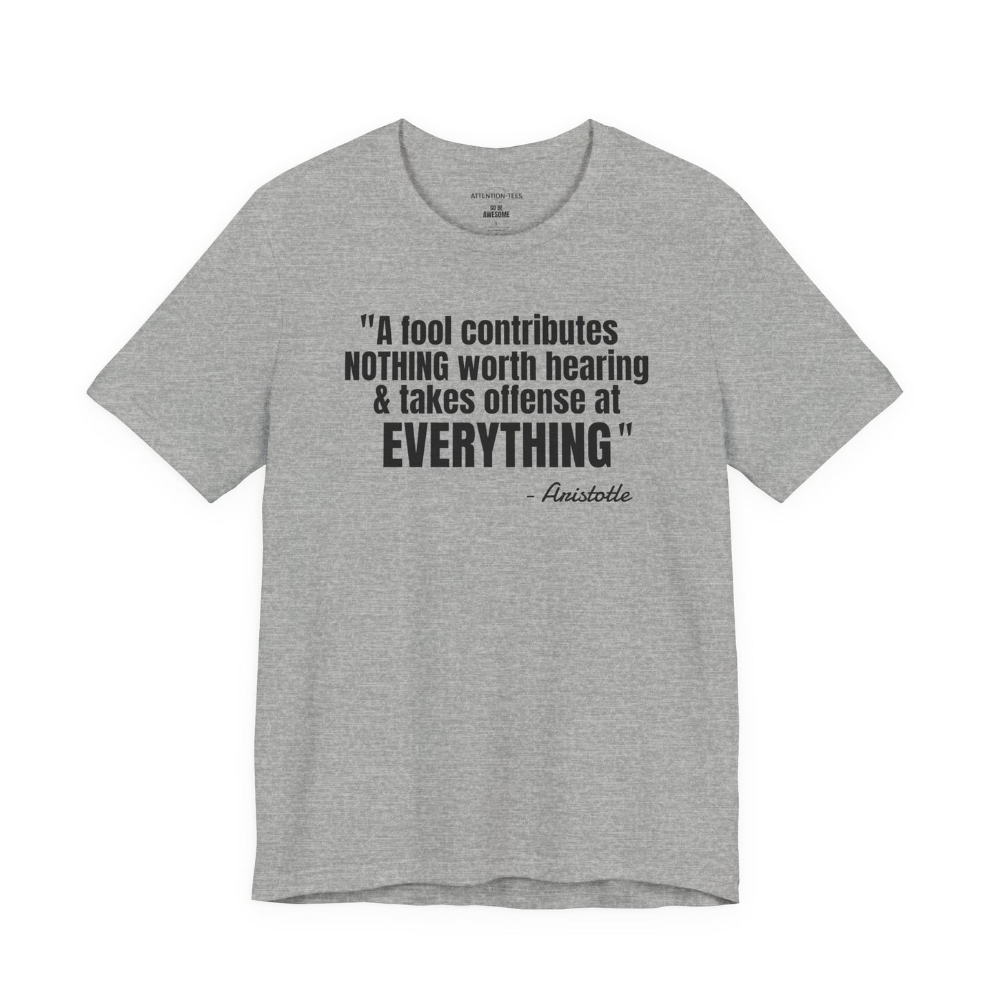 A Fool Stoic Quote - Unisex Jersey Short Sleeve T-shirt