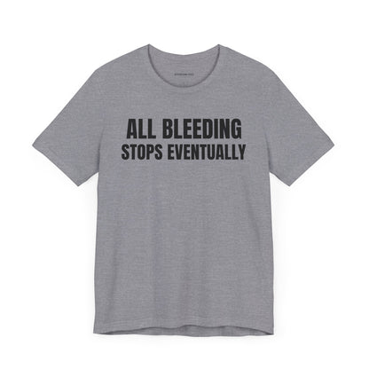 ALL Bleeding - Unisex Jersey Short Sleeve T-shirt