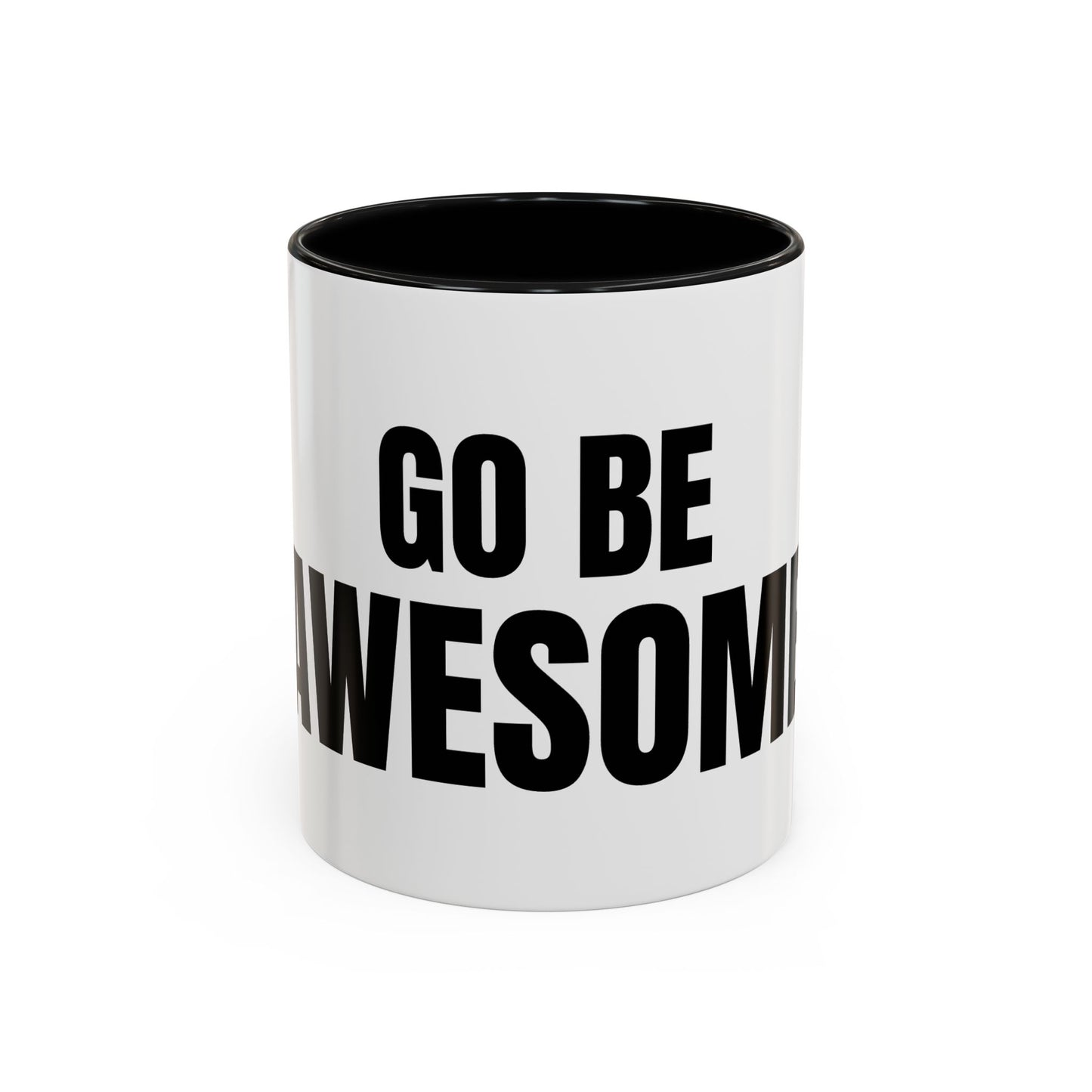Go Be Awesome - Accent Coffee Mug (11 oz)