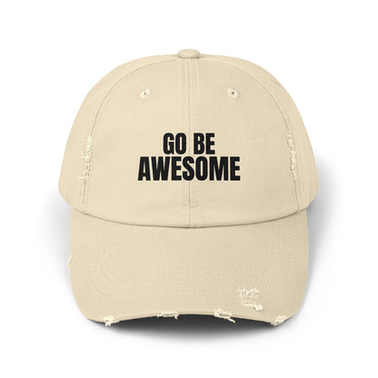 Go Be Awesome - Unisex Distressed Cap