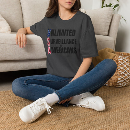 "Unlimited Surveillance of Americans" Patriotic Satire Tee