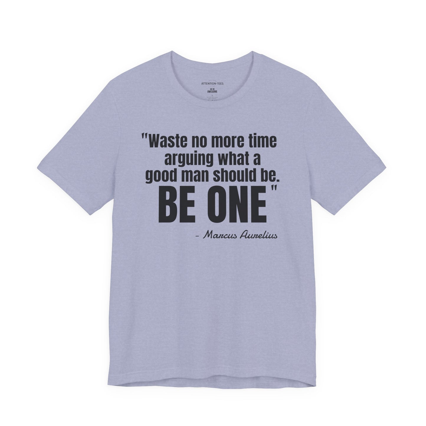 Waste no more time Stoic Quote - Unisex Jersey Short Sleeve T-shirt