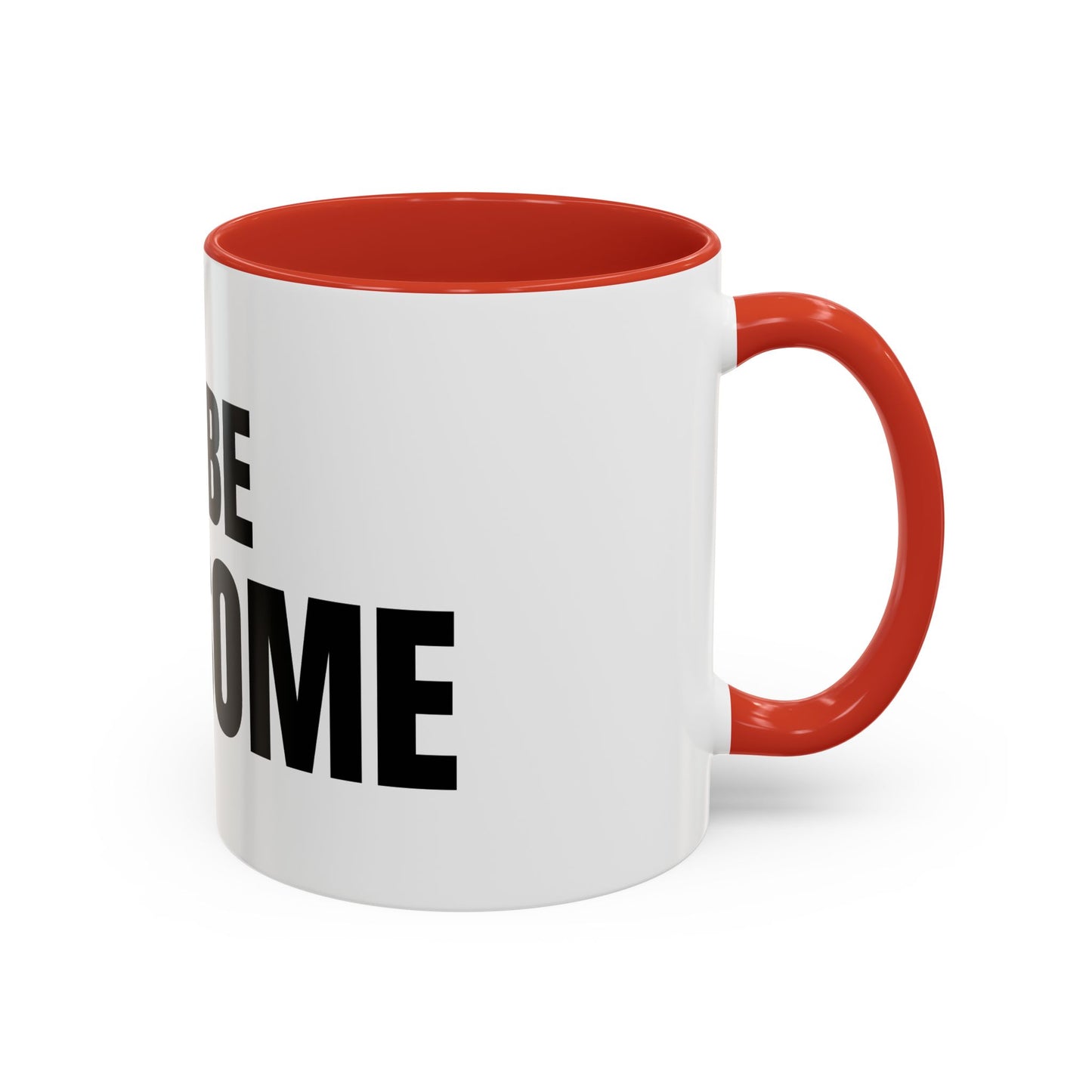 Go Be Awesome - Accent Coffee Mug (11 oz)