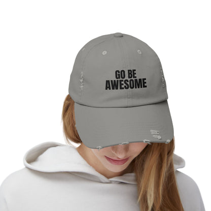 Go Be Awesome - Unisex Distressed Cap