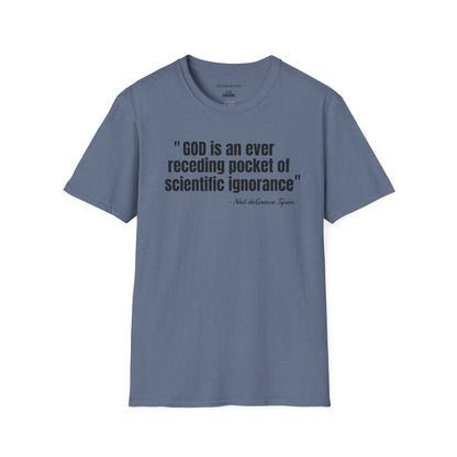 T-Shirt — "God is an ever receding pocket of scientific ignorance" Quote Tee