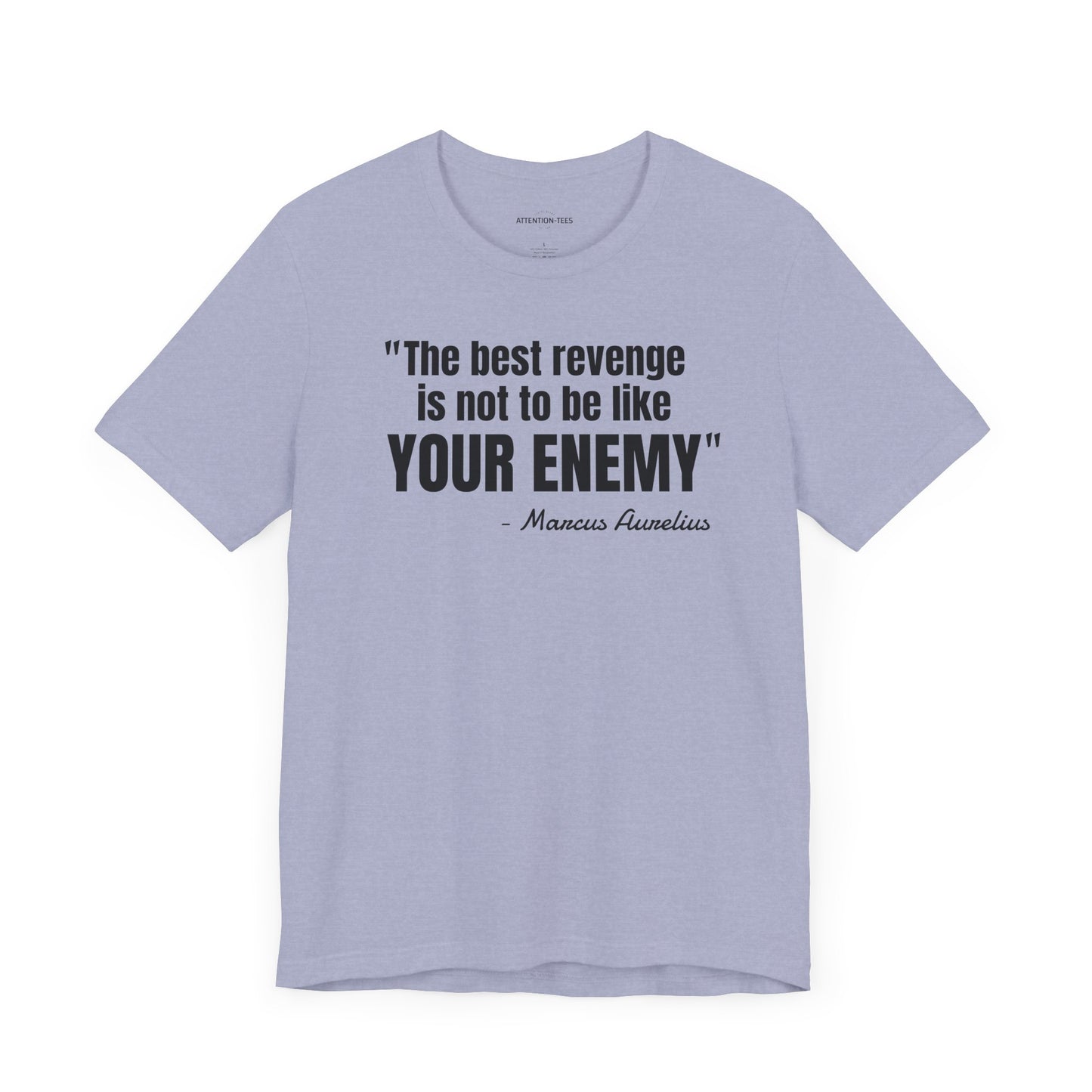 The best revenge Stoic Quote - Unisex Jersey Short Sleeve T-shirt