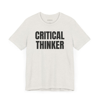 Critical thinker - Unisex Jersey Short Sleeve T-shirt
