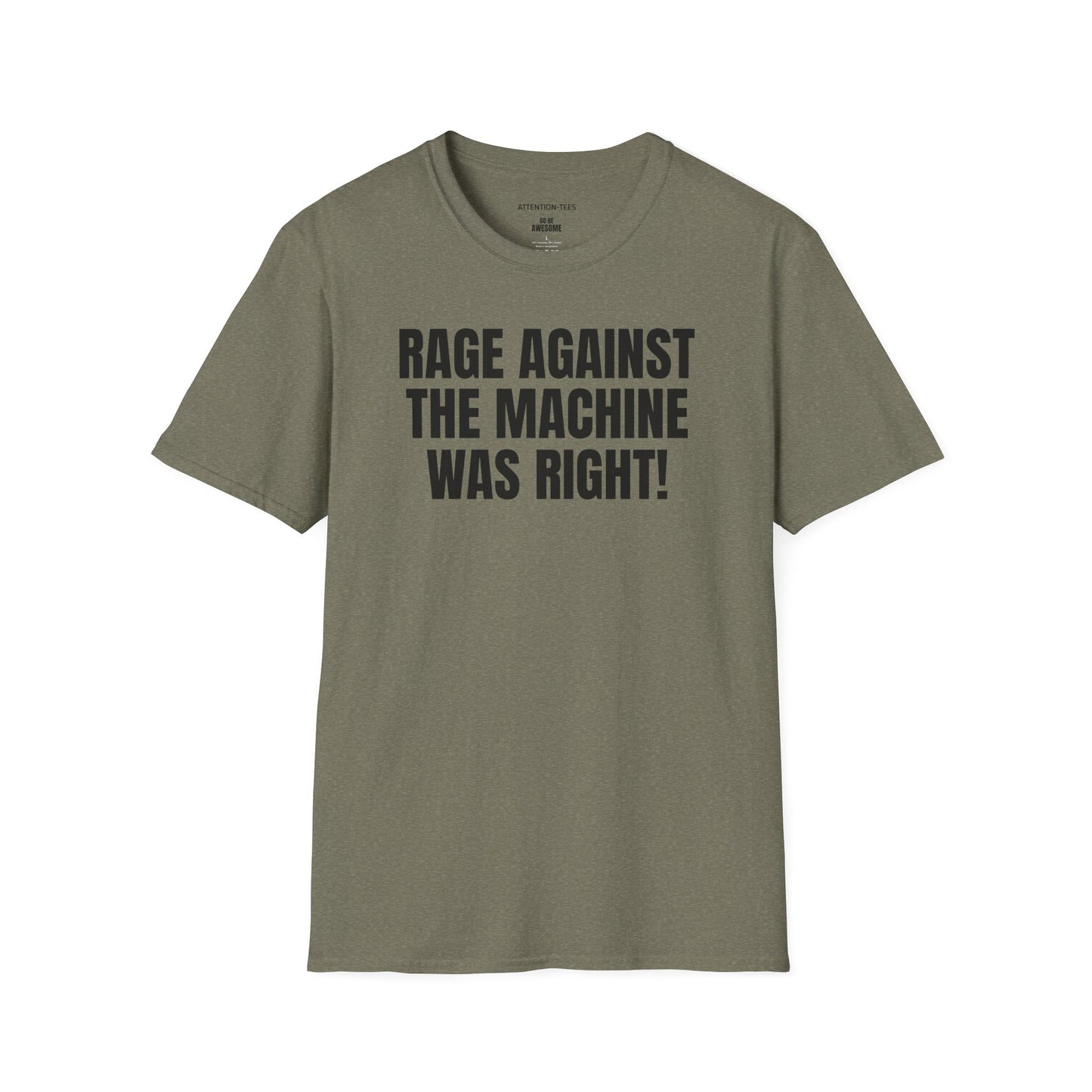 Rage Against the Machine Was Right T-Shirt