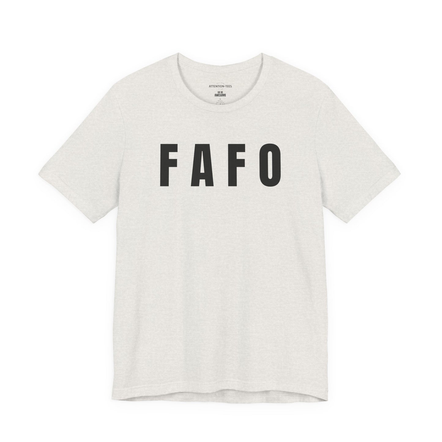 FAFO - Unisex Jersey Short Sleeve T-Shirt